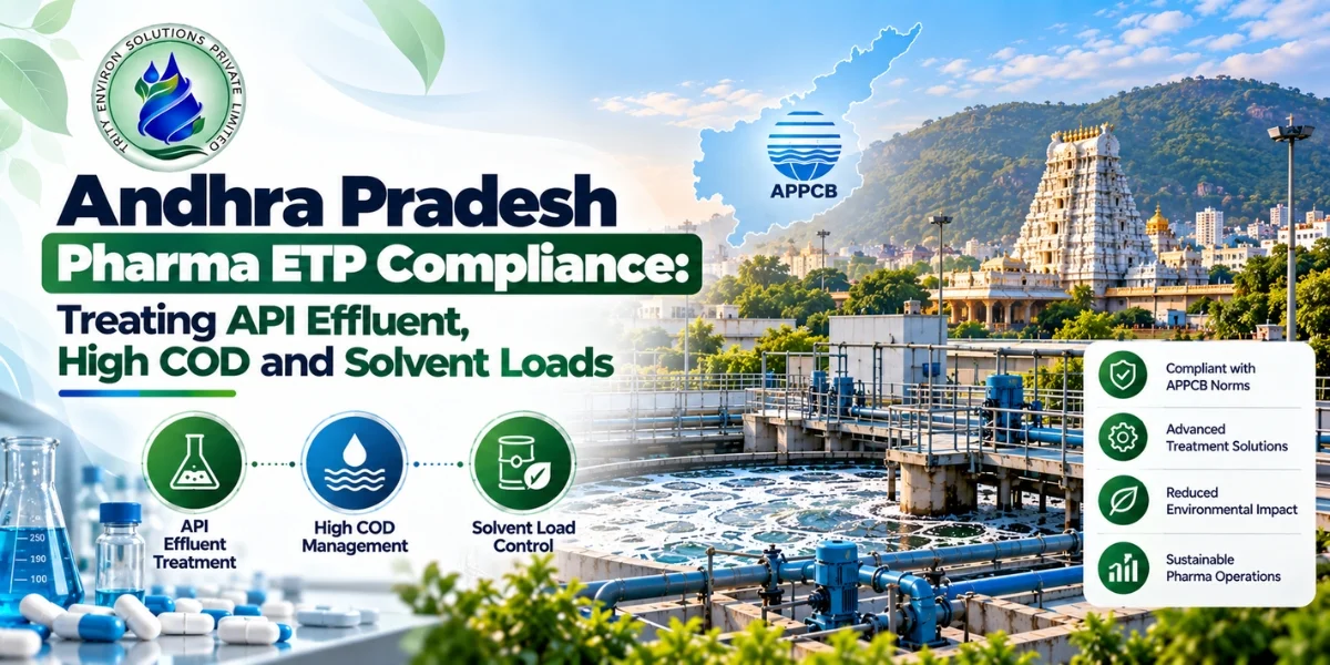 Andhra Pradesh Pharma ETP Compliance: Treating API Effluent, High COD and Solvent Loads