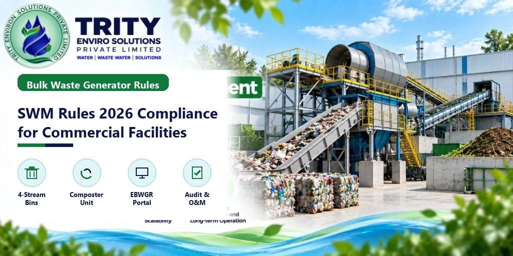 Bulk Waste Generator Compliance Under India's SWM Rules 2026: What Businesses Need to Set Up