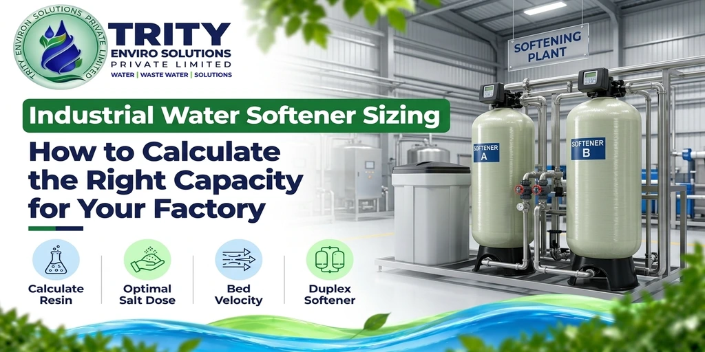 Industrial Water Softener Sizing: How to Calculate the Right Capacity for Your Factory (With Worked Example)