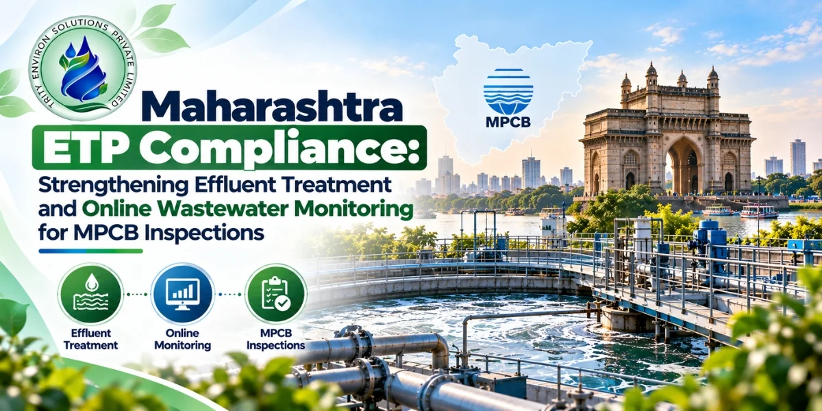 Maharashtra ETP Compliance: Strengthening Effluent Treatment and Online Wastewater Monitoring for MPCB Inspections