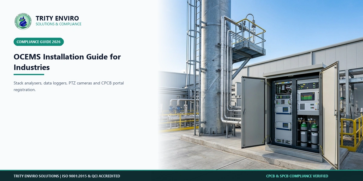 OCEMS Installation Guide for Industries: Who Needs It, Analysers, PTZ Cameras and Portal Registration (2026)