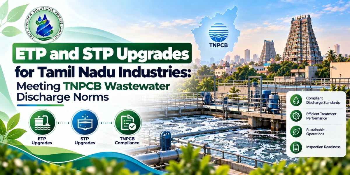 ETP and STP Upgrades for Tamil Nadu Industries: Meeting TNPCB Wastewater Discharge Norms