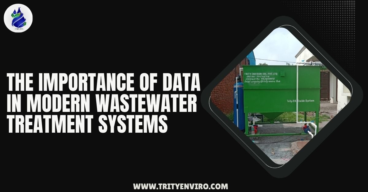 The Importance of Data in Modern Wastewater Treatment Systems