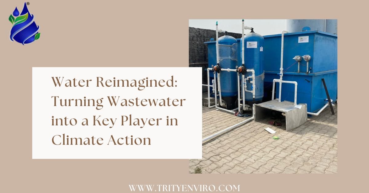 Water Reimagined: Turning Wastewater into a Key Player in Climate Action