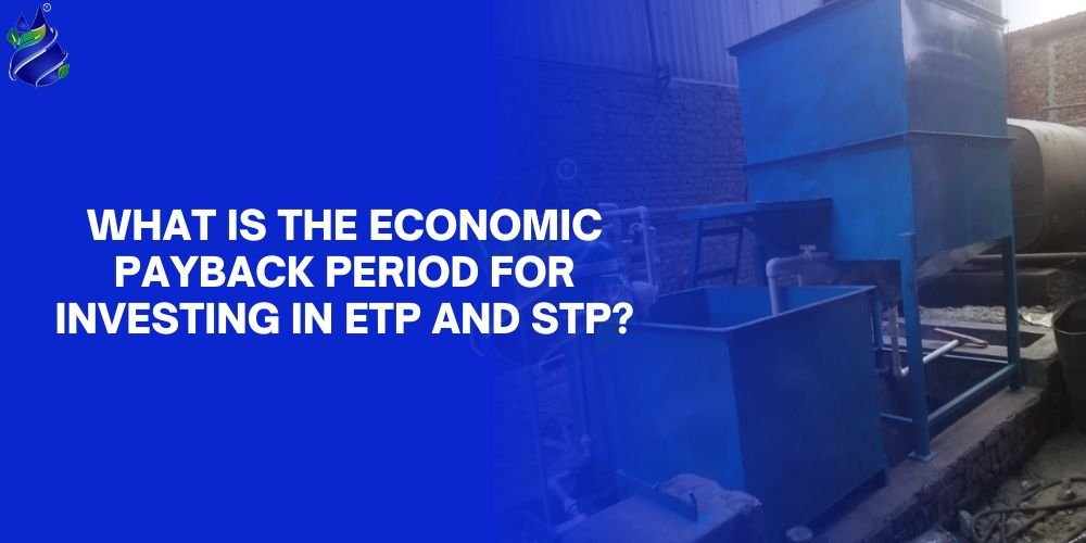 What is the Economic Payback Period for Investing in ETP and STP?