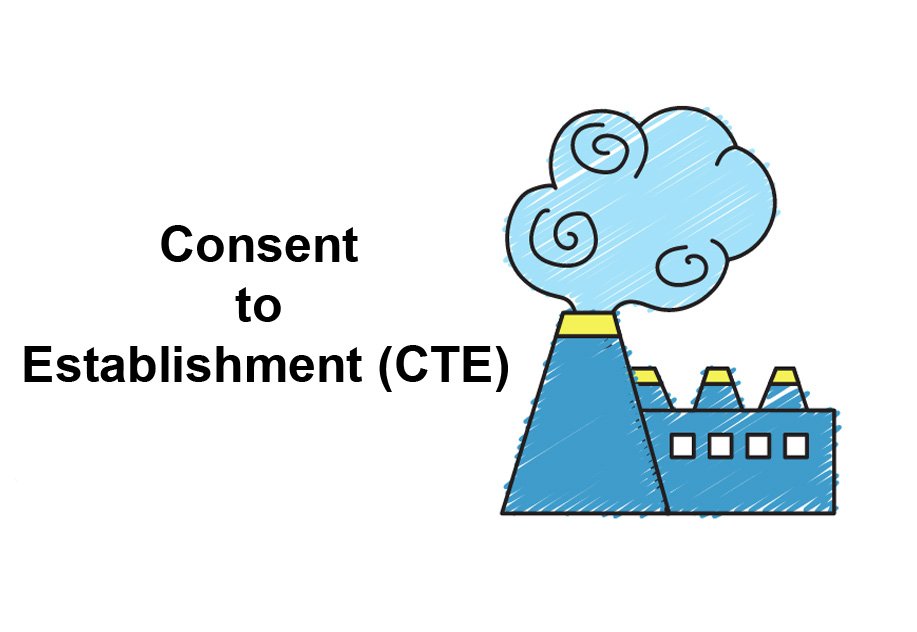 Consent to Establishment (CTE)