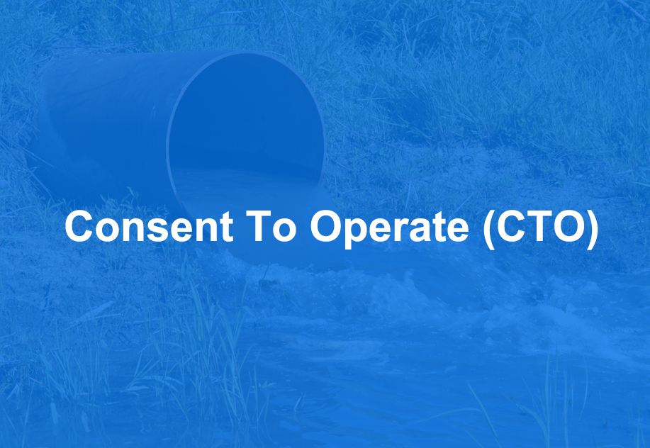 Consent to Operate (CTO)